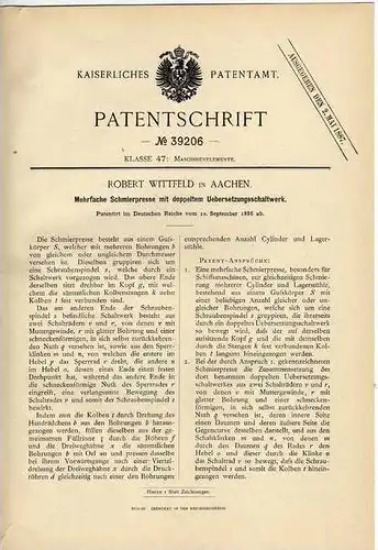 Original Patentschrift - Schmierpresse mit Schaltwerk , 1886 , R. Wittfeld in Aachen !!!