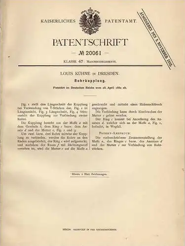 Original Patentschrift - L. Kühne in Dresden , 1882 , Rohrkupplung , Klempnerei !!!