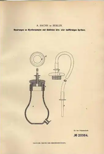 Original Patentschrift - Klystierpumpe , 1882 , A. Sachs in Berlin !!!