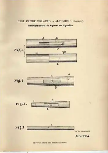 Original Patentschrift - Apparat für Cigarren und Cigaretten , 1882 , C. Forwerg in Altenburg , Sachsen !!!