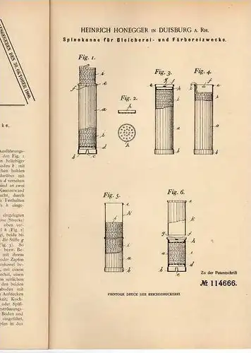 Original Patentschrift -H. Honegger in Duisburg a. Rhein , 1899, Spinnkanne für Färberei , Bleicherei !!!