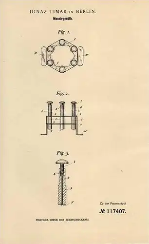 Original Patentschrift - Ignaz Timar in Berlin , 1900, Massiergerät , Arzt , Massage , Physioterapie !!!
