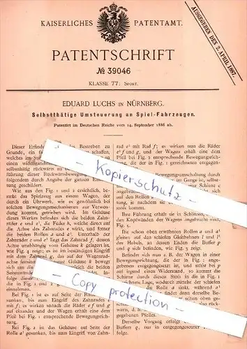 Original Patent - E. Luchs in Nürnberg , 1886 ,  Selbstthätige Umsteuerung an Spiel-Fahrzweugen !!!