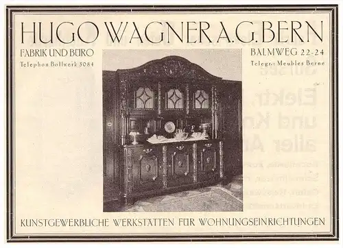 original Werbung - 1927 - Hugo Wagner AG Bern ,  Balmweg , Kunstgewerbliche Werkstätte , Wohnungseinrichtung , Möbel !!!