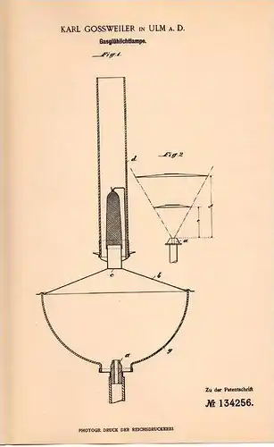 Original Patentschrift - K. Gossweiler in Ulm , 1901 , Gasglühlichtlampe , Lampe , Gas !!!