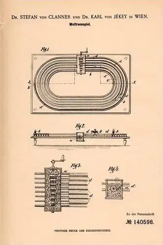 Original Patentschrift - Dr. S. von Clanner und Dr. K. von Jékey in Wien , 1902, Wettrennspiel , Rennbahn , Pferderennen