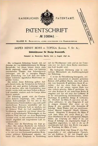 Original Patentschrift - J. Moss in Topeka , Kansas , 1898 , Brenner , Lampe für Brennstoffe , Laterne !!!