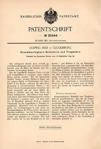 Original Patentschrift - Ludwig Ihle in Glücksburg / Ostsee , 1894 , Bettstelle als Tragbahre , Bahre , Bett !!!