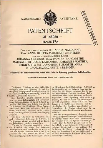 Original Patentschrift - Erben des Johannes Marquart in Großzschachwitz ,1901, Feile mit auswechselbarem Schleifstreifen