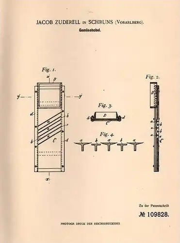 Original Patentschrift - J. Zuderell in Schruns , Vorarlberg , 1899 , Gemüsehobel , Gemüse !!!