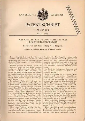 Original Patentschrift - J. Zenses in Remscheid - Haddenbach , 1900 , Herstellung von Raspeln , Feile , Raspel !!!