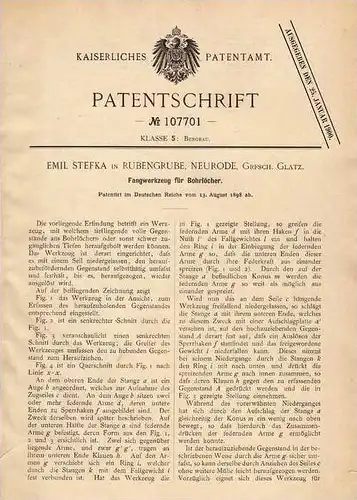 Original Patentschrift - E. Stefka in Rubengrube , Neurode , Grafsch. Glatz , 1898 , Bergbau , Fangwerkzeug für Bohrloch