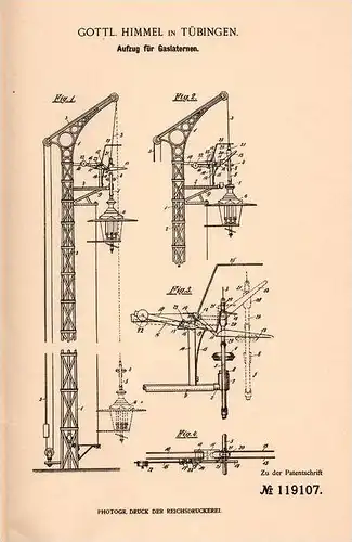 Original Patentschrift - Gottl Himmel in Tübingen , 1900 , Aufzug für Gaslaternen , Laterne , Lampe !!!