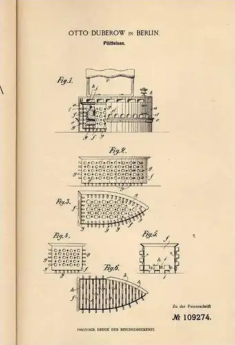 Original Patentschrift - O. Duberow in Berlin , 1899 , Bügeleisen , Blätteisen !!!