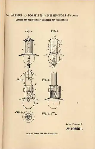 Original Patentschrift - Dr. A. af Forselles in Helsingfors , Finland , 1899 , Glasglocke für Lampe , Hängelampe !!!