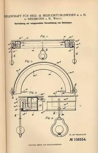 Original Patentschrift - Heiz-& Beleuchtungs GmbH in Heilbronn a.N., 1898 , Verschieben von Gaslampen !!!