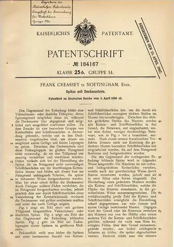 Original Patentschrift - Spitze mit Deckmuster , 1906 , F. Creassey in Nottingham , England , Spitzen !!!