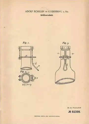 Original Patentschrift - A. Schiller in Godesberg a.Rh., 1894 , Verschluß für Flaschen , Gefäße !!!
