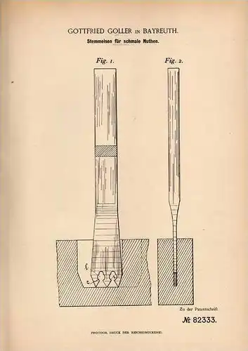 Original Patentschrift - G. Goller in Bayreuth , 1894 , Stemmeisen für Nuthen , Werkzeug !!!