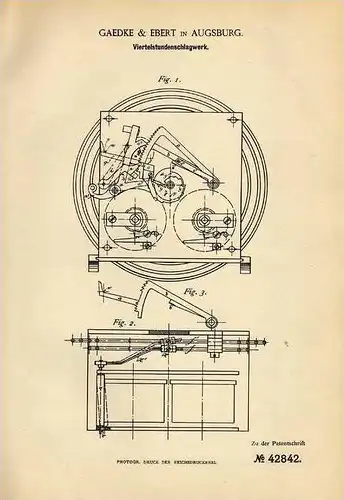 Original Patentschrift - Gaedke & Ebert in Augsburg , 1887 , Schlagwerk für Uhr , Viertelstundenschlagwerk !!!