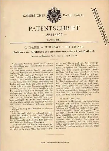 Original Patentschrift - G. Krämer in Feuerbach b. Stuttgart , 1899 , Aufdruck auf Zinkblech , Zink !!!
