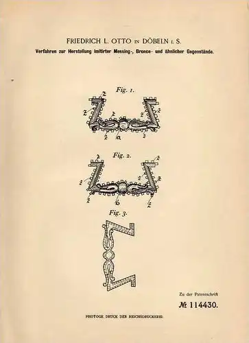Original Patentschrift - L. Otto in Döbeln i.S., 1900 , Herstellung von Bronze und Messing Gegenständen , Schmuck !!!