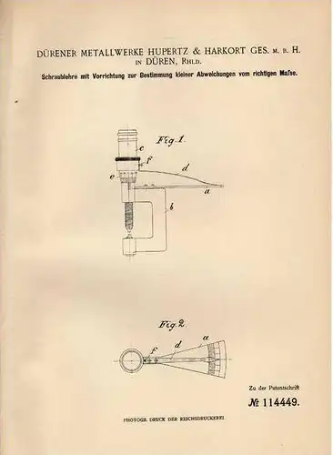 Original Patentschrift - Metallwerke in Düren , 1900 , Meßlehre , Schraublehre , Meßinstrument !!!