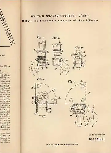 Original Patentschrift - W. Wegmann - Bossert in Zürich , 1898 , Möbel - und Transportkistenrolle !!!