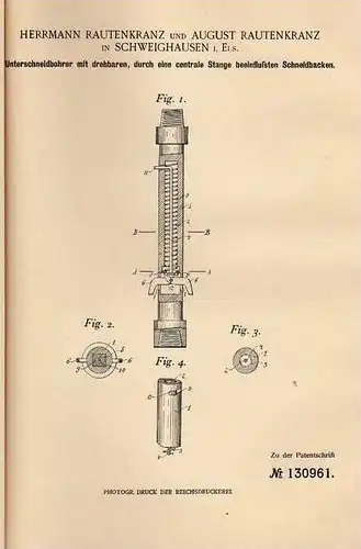 Original Patentschrift - H. Rautenkranz in Schweighausen , 1901 , Bohrer mit Schneidbacken , Schweighouse !!!