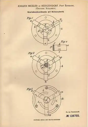 Original Patentschrift - J. Mickler in Heinzendorf , Post Ernsdorf , 1900 , Gewindeschneider , Schneidbacke , Gewinde !!