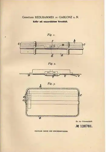 Original Patentschrift - Gebr. Redlhammer in Gablonz a.N., 1901 , Koffer mit wasserdichtem Verschluß !!!