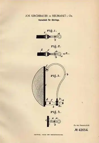 Original Patentschrift - J. Kirchbauer in Neumarkt i. Ob., 1887 , Verschluß für Ohrringe , Schmuck , Ohrring !!!