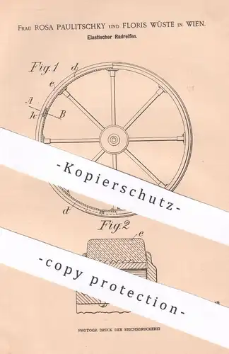 original Patent - Rosa Paulitschky , Floris Wüste , Wien , Österreich , 1900 , Elastischer Radreifen | Reifen , Rad !!
