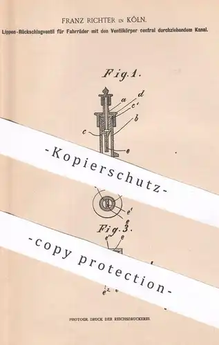 original Patent - Franz Richter , Köln / Rhein , 1899 , Rückschlagventil für Fahrräder | Fahrrad - Ventil | Reifen , Rad