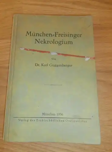 München - Freisinger Nekrologium , 1936 , Dr. Karl Guggenberger , Kirche , Adressbuch , Bistümer , Bayern , Bischof !!!