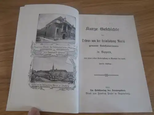 Geschichte des Ordens von der Heimsuchung, 1910 , Mariä genannt Salesianerinnen in Bayern , Orden , Kirche , Kloster !!