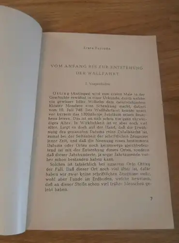 Geschichte von Altötting , 1954 , altes Buch , Orts- und Wallfahrtsgeschichte , Historie , Regionalgeschichte , Kirche !