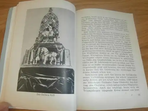 Geschichte von Altötting , 1954 , altes Buch , Orts- und Wallfahrtsgeschichte , Historie , Regionalgeschichte , Kirche !