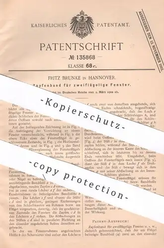 original Patent - Fritz Brunke , Hannover , 1902 , Zapfenband für zweiflügelige Fenster | Fensterbauer | Schlosserei