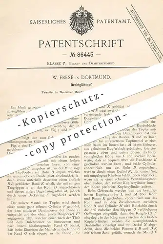 original Patent - W. Frese , Dortmund , 1895 , Drahtglühtopf | Glühtopf , Glühofen | Draht , Blech , Metall !!!