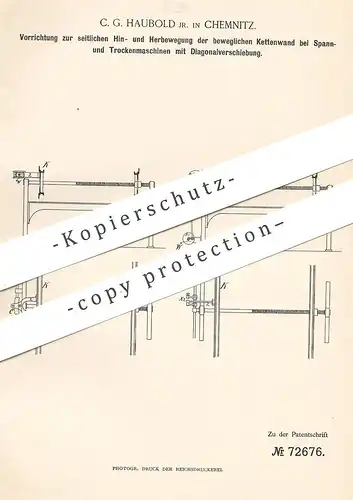 original Patent - C. G. Haubold , Chemnitz , 1893 , Bewegung der Kettenwand an Spann- u. Trockenmaschine | Trockner !!!