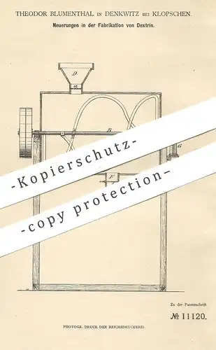 original Patent - Theodor Blumenthal , Denkwitz / Klopschen , 1880 , Fabrikation von Dextrin | Stärke , Säure , Chemie !