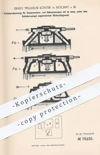 original Patent - Ernst Wilhelm Köster , Höchst / Main , 1893 , Schiebersteuerung für Pumpen | Pumpe , Gebläse , Lüftung