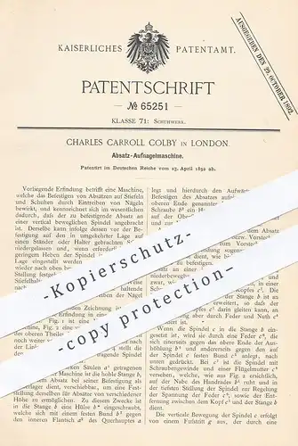 original Patent - Charles Carroll Colby , London , England  1892 , Absatz - Nagelmaschine | Schuh , Schuhwerk , Schuster