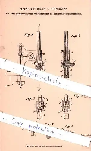 Original Patent  - H. Raab in Pirmasens , 1901 , Wachsbehälter an Sohlenkantenpolirmaschinen !!!