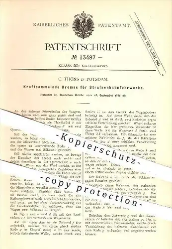 original Patent - C. Thöns , Potsdam , 1880 , Bremse für Straßenbahnen , Straßenbahn , Eisenbahn , Eisenbahnen , Bremsen