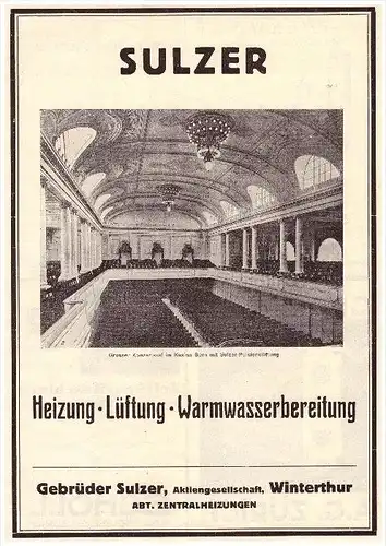 original Werbung - 1926 - Gebrüder Sulzer in Winterthur , Konzertsaal , Casino Bern ,Heizungen , Heizungsbau !!!