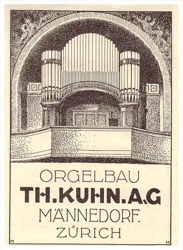 original Werbung - 1927 - Orgelbau , Th. Kuhn AG , Männedorf , Zürich , Orgel , Kirche !!!