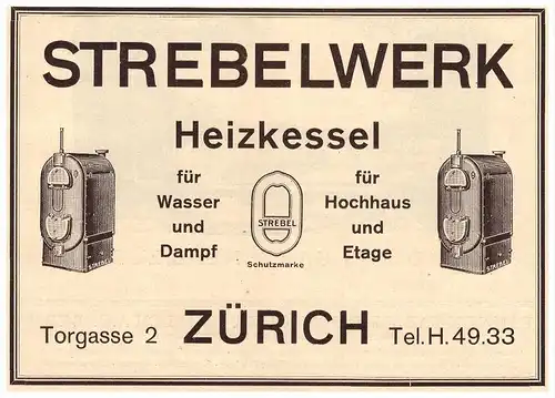 original Werbung - 1927 - Strebelwerk in Zürich , Heizkessel !!!