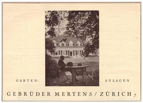 original Werbung - 1927 - Gebrüder Mertens in Zürich , Garten-Anlagen , Pflanzen , Floristik , Architektur !!!